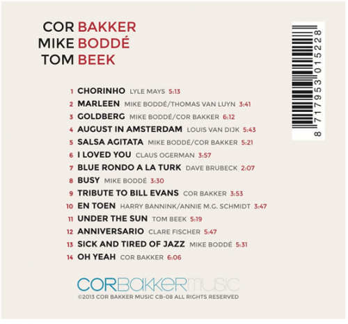Cor Bakker, Mike Boddé, Tom Beek