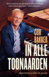 In alle toonaarden - biografie Cor Bakker